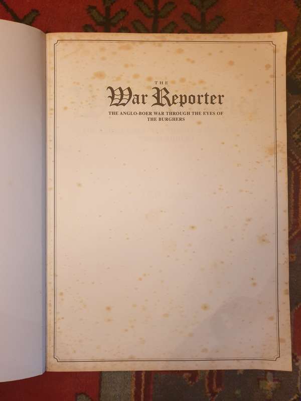 The War Reporter: The Anglo-Boer War Through the Eyes of the Burghers