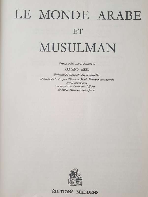 Le monde arabe et musulman - Collection Atlas | HARDCOVER |