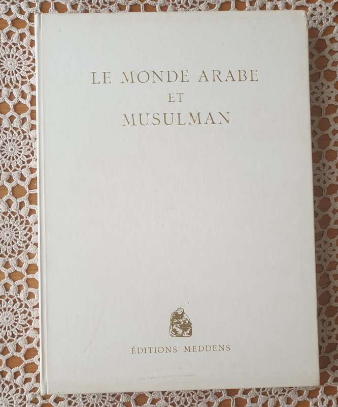 Le monde arabe et musulman - Collection Atlas | HARDCOVER |