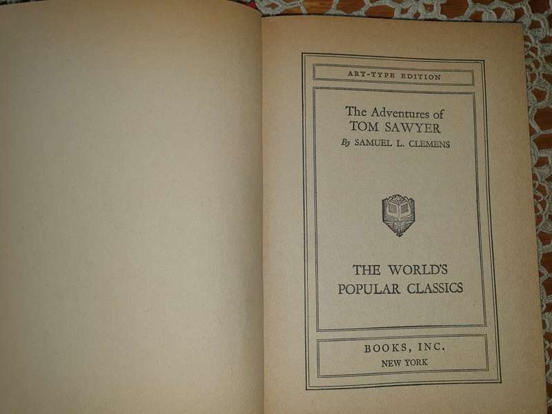 The Adventures of Tom Sawer by Samuel L Clemens    mid 1900's