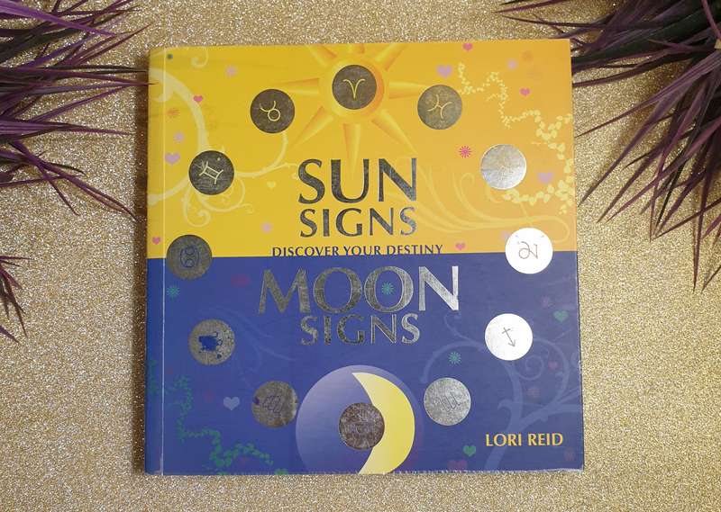 Sun Signs Moon Signs: Discover Your Destiny by Reid, Lori