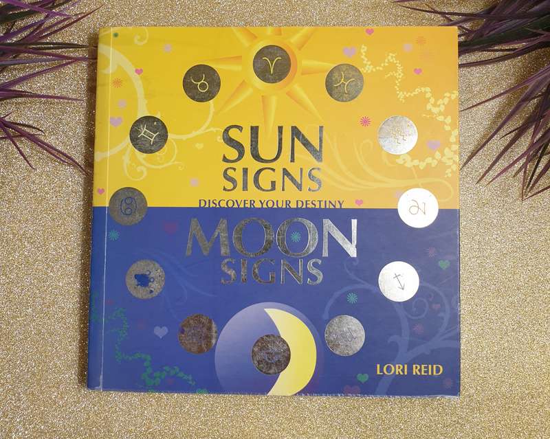 Sun Signs Moon Signs: Discover Your Destiny by Reid, Lori