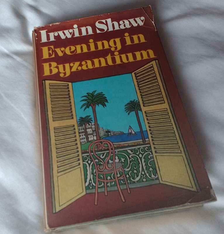 Irwin Shaw Evening in Byzantium