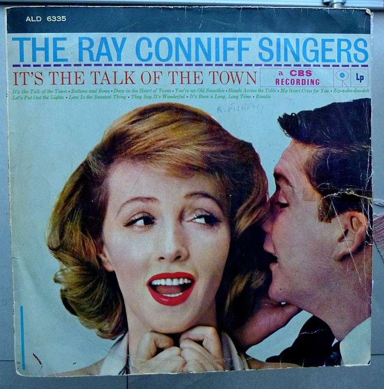 THE RAY CONIFF SINGERS. "ITS THE TALK OF THE TOWN". LP. VINYL