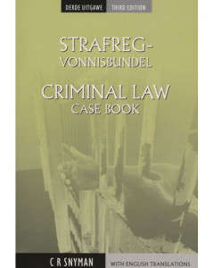 CRIMINAL LAW CASE BOOK (ENGLISH, AFRIKAANS, PAPERBACK, 3RD REVISED EDITION)
