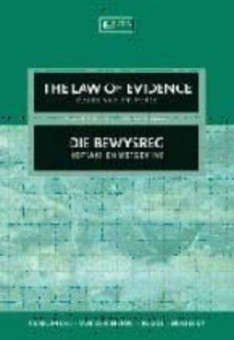 THE LAW OF EVIDENCE: CASES AND STATUTES / DIE BEWYSREG: HOFSAKE EN WETGEWING