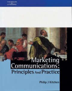 Marketing Communications: Principles and Practice 1