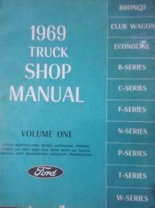 1969 FORD TRUCK SHOP MANUALS. VOLUME 1 TO 4.