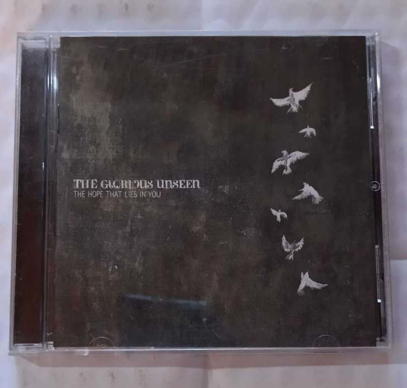 The Glorious Unseen - The Hope that lies in you CD