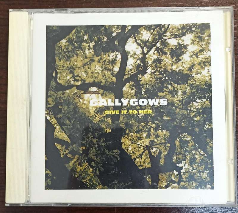 Gallygows Give it to Her CD