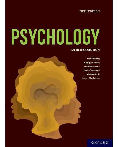 Psychology an introduction 5fth ed by Lesley Swartz