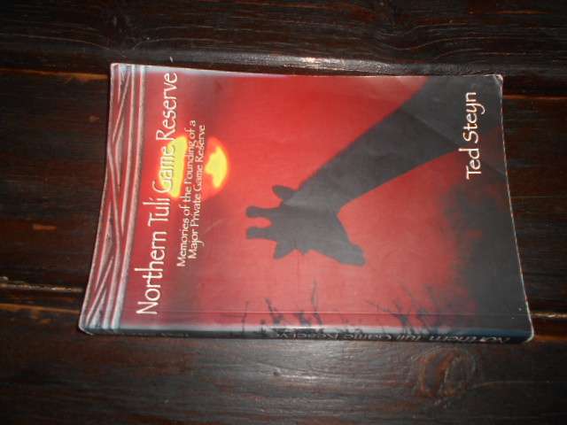 TED STEYN - NORTHERN TULI GAME RESERVE -  (Rare) Memories Private game reserve