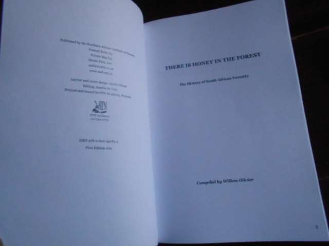 Willem Olivier - There is honey in the FOREST - History of forestry in SA