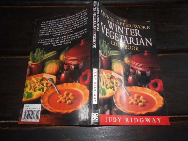Judy Ridgway -  WINTER VEGETARIAN COOBOOK - (Quick after work)