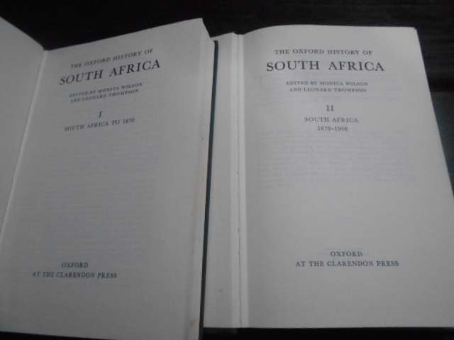 The Oxford History of South Africa in 2 Vols: Vol. 1, South Africa to 1870 Vol. 2 South Africa 1870-