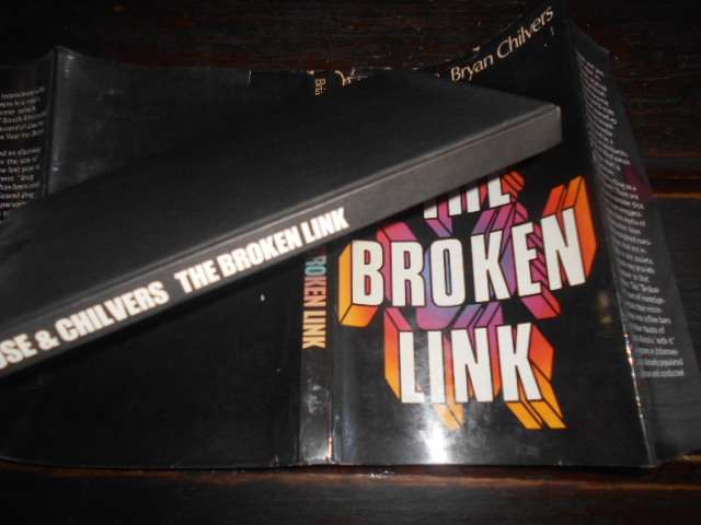 The  Broken Link - Brian Rose & B Chllvers  1969 1st ed  nas boekh.