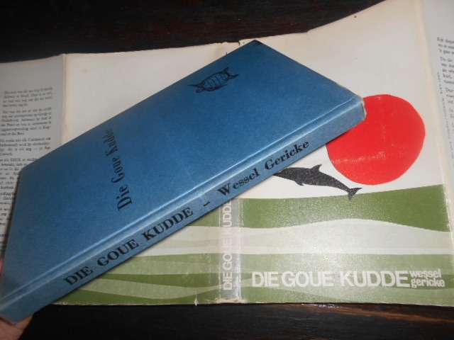Wessel Gericke -  DIE GOUE KUDDE - WESSEL GERICKE  hardeband (dolfyn stories )
