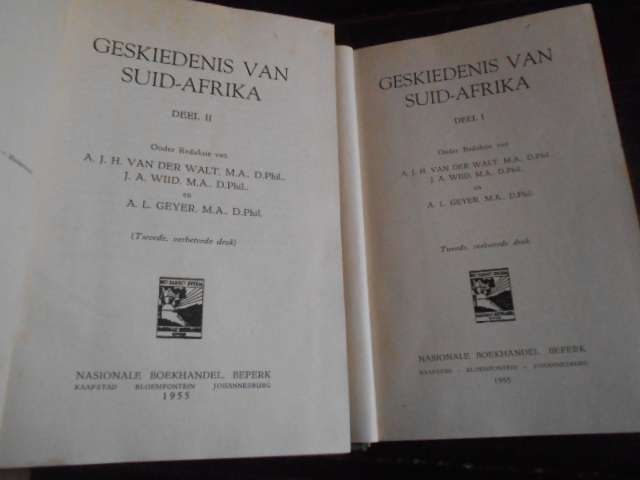 Geskied van Suid-Afrika 2 Volumes) A.J.H. v. d. Walt, J.A. Wiid, A. L. Geyer