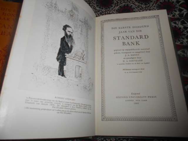 J.A. HENRY - Die Eerste 100 jaar van STANDARD BANK 1963 Oxford Kaap