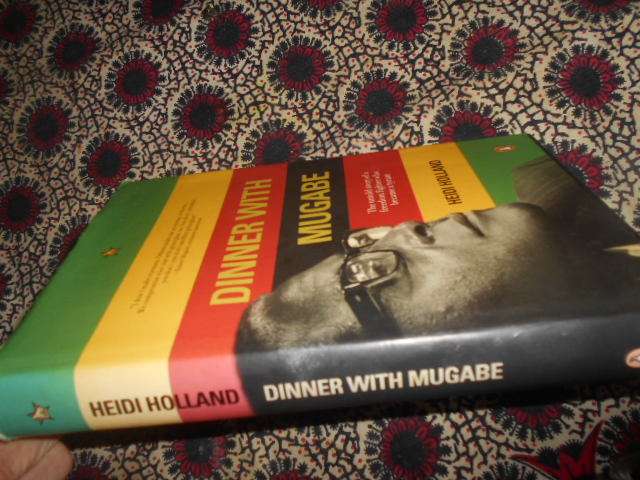 Heidi Holland - DINNER WITH MUGABE - Penguin books 2008 hardb & dustc