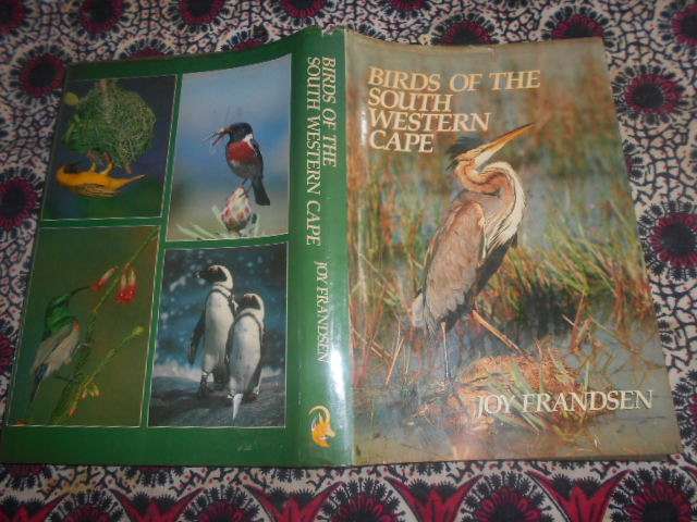 JOY FRANDSEN - BIRDS OF THE SOUTH WESTERN CAPE - SABLE PUBLISHERS