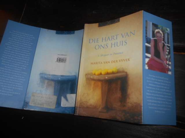 Marita van der Vyver - DIie Hart van ons huis - skrywer in Provence