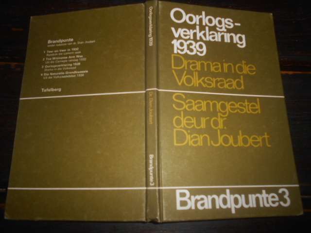 Oorlogsverklaring 1939: Drama Volksraad - Dr. Dian Joubert Brandpunte 3  - 1972