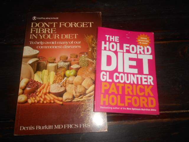 2 health books - The Holford DIET Gl Counter P Holford & Dont forget fibre in you diet.
