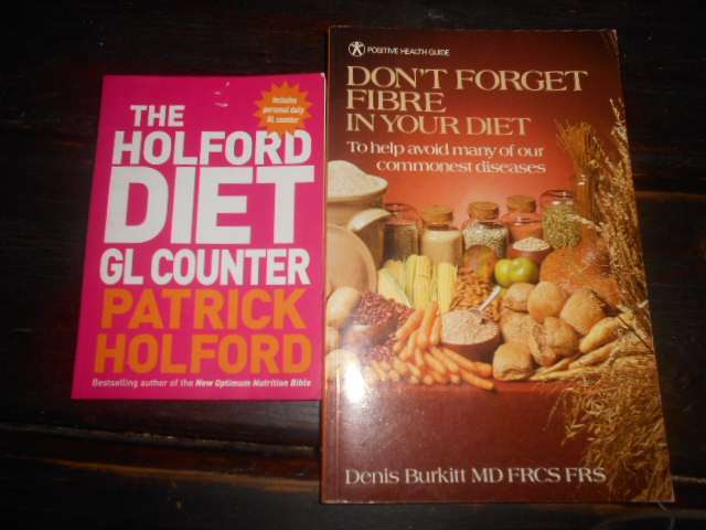2 health books - The Holford DIET Gl Counter P Holford & Dont forget fibre in you diet.
