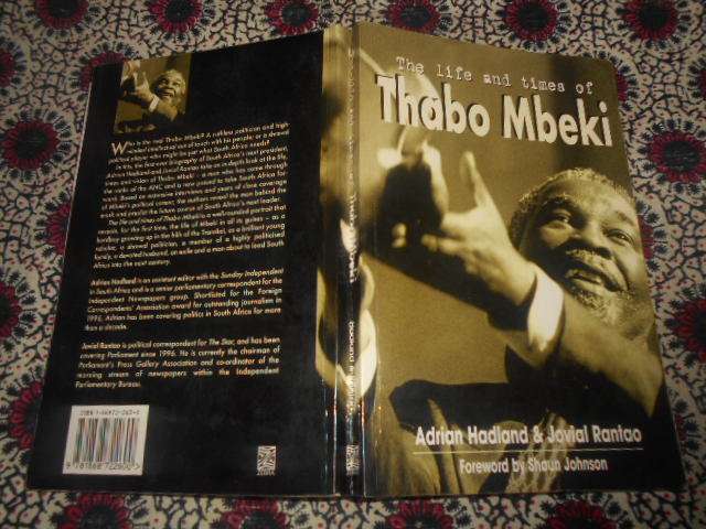 A Hadland & J Rantao -  1999 The life and times THABO MBEKI illus Zebra 1st ed softb