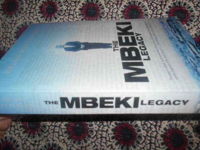 THE MBEKI LEGACY - BRIAN POTTINGER -  Zebra 2008 softback