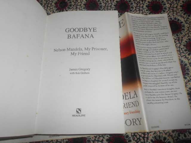 James Gregory - NELSON MANDELA - GOODBYE BAFANA Headline 1995 1st ed. hardb.