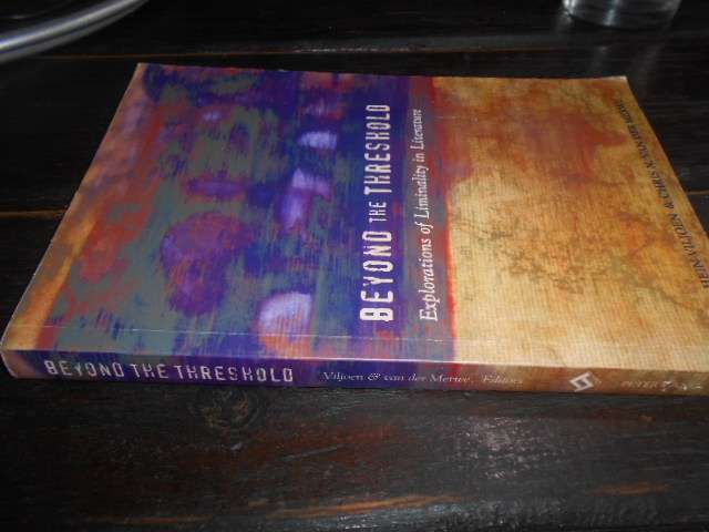 BEYOND THE THRESHOLD - LIMINALITY IN LITERATURE - HEIN VILJOEN & Chris M v.d. Merwe