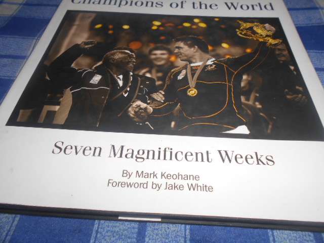 Mark Keohane - CHAMPIONS OF THE WORLD - SEVEN MAGNIFICENT WEEKS illus 2007