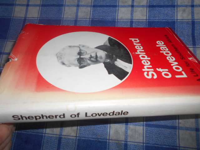 PROFESSOR OOSTHUIZEN Shepherd of Lovedale - A life for Southern Africa 1970 Keartland pub. biography