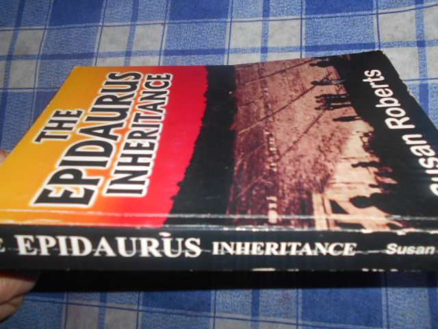 The Epidaurus Inheritance - An archaeological Mystery - Susan Roberts autographed