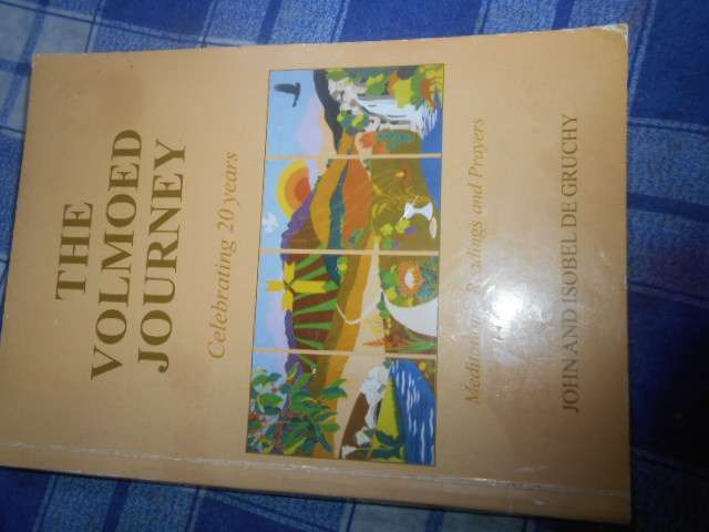 THE VOLMOED JOURNEY -  celebrating 20 years - John & Isobel de Gruchy softback