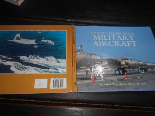 Christopher Chant - The worlds greatest aircraft - MILITARY AIRCRAFT - illus 1999