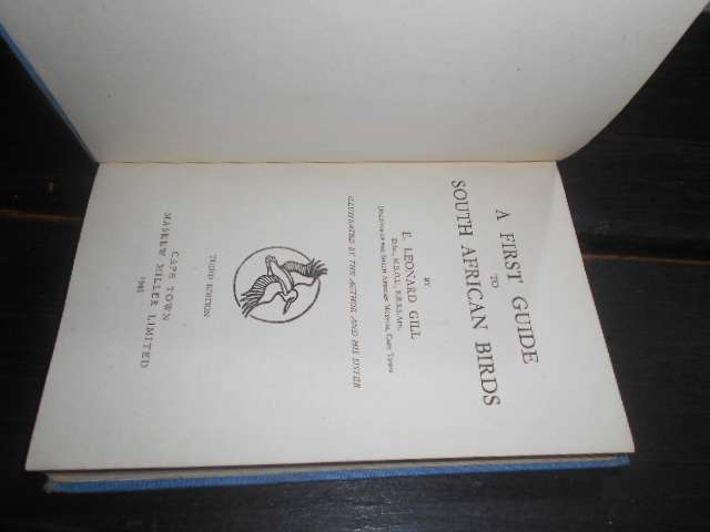 Leonard Gill - A 1st guide to South African Birds 1945 Maskew Miller