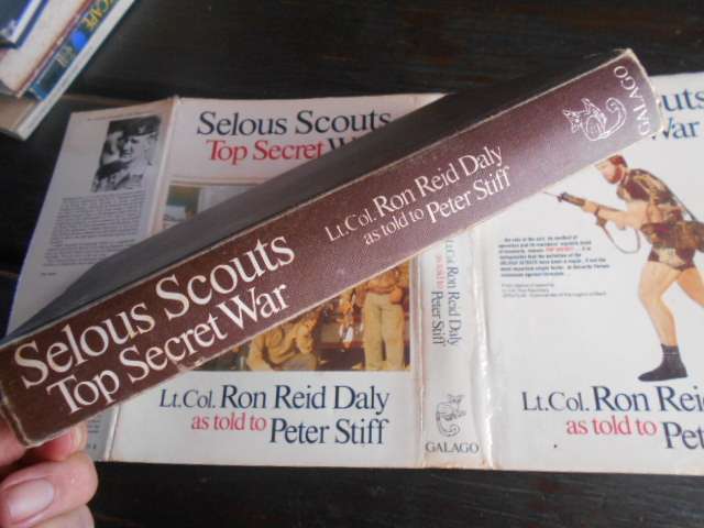 PETER STIFF - SELOUS SCOUTS TOP SECRET WAR  Lt Co Ron Reid Daly Galago 1982 ed.