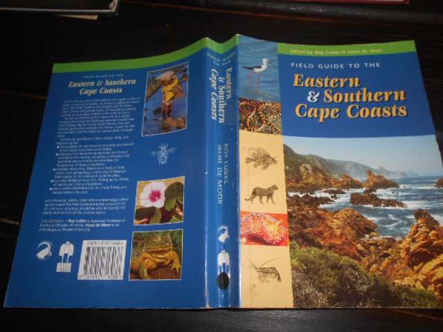 A field guide to the Eastern and  Southern Cape Coasts by Lubke and de MoorA field guide to the East