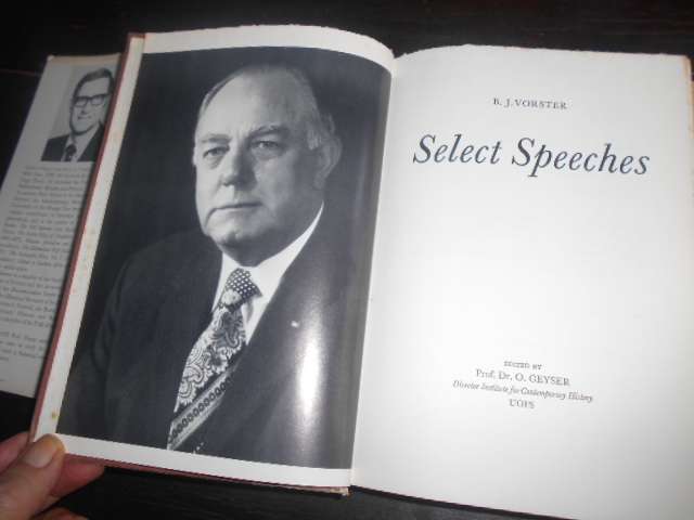 B.J. Vorster: Selected Speeches  Edited by Dr. O. Geyser - 1977
