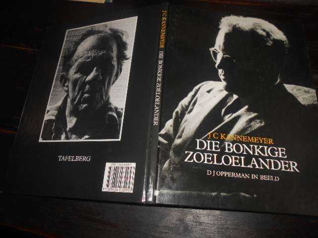 JC KANNEMEYER - DIE BONKIGE ZOELOELANDE - DJ OPPERMAN IN BEELD Tafelberg 1994