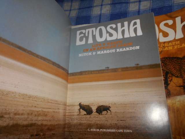 ETOSHA:  Life & death on an African plain - M & Margot Reardon -  Struik publish. 1984