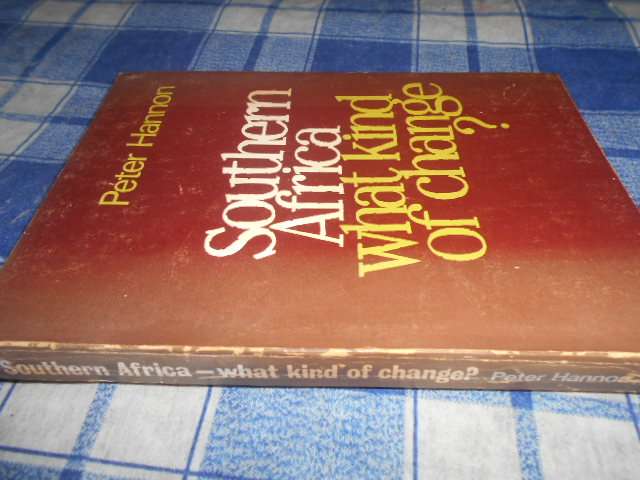 Peter Hannon - Southern Africa what kind of  change - 1977 Grosvernor softback
