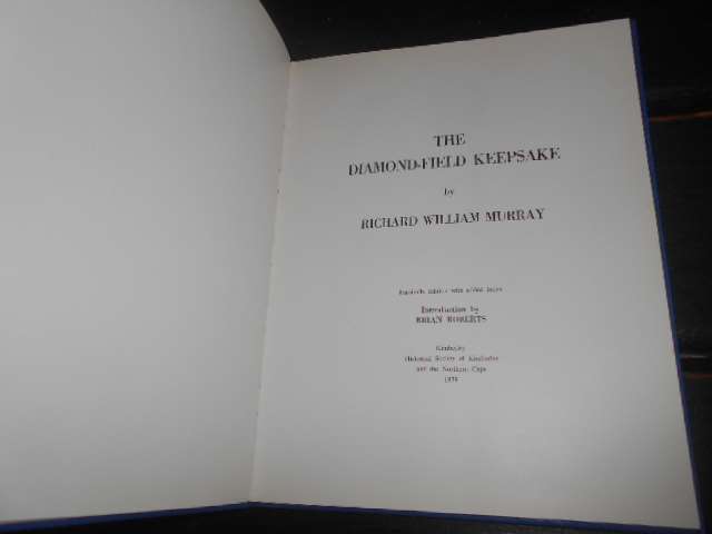 THE DIAMOND-FIELD 1973 KEEPSAKE - BRIAN ROBERTS - 1979  Kimberley Series no. 4 limited ed.