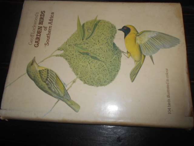 Geoff Lockwood's GARDEN BIRDS OF SOUTHERN AFRICA 104 Birds  illus in colour