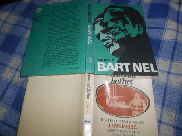 2 boekies van J. van Melle: Mense wat maar net eenmal liefhet en Bart Ne.