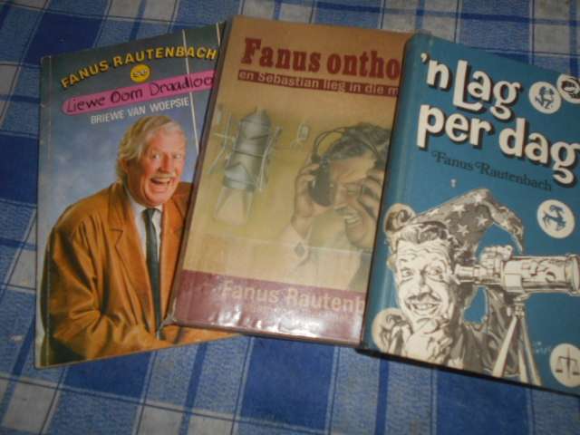3 FANUS RAUTENBACH BOEKE -  FANUS ONTHOU, LIEWE OOM DRAADLOOS EN 'N LAG PER DAG