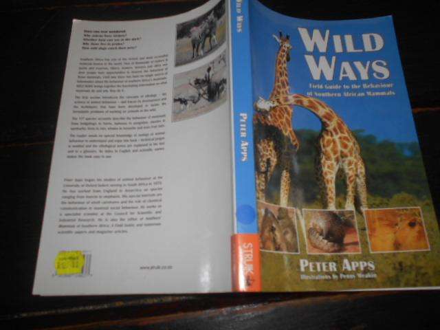 Wild Ways:  Field Guide - Behaviour of SA Mammals illus P Meakin - PETER APPS 1992
